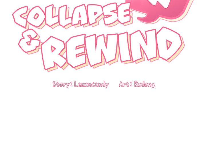Collapse & Rewind Chapter 39 Page 2