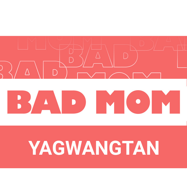 Bad Mom Chapter 1 Page 40