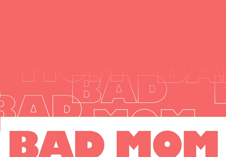 Bad Mom Chapter 14 Page 1