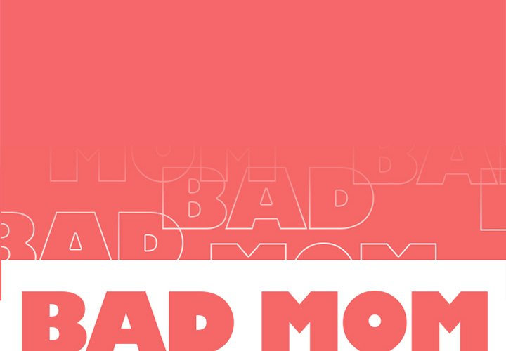 Bad Mom Chapter 16 Page 2