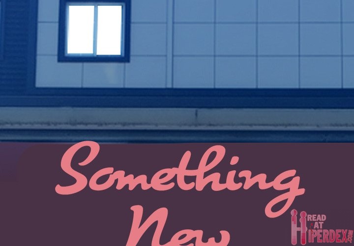Something New Chapter 18 Page 1