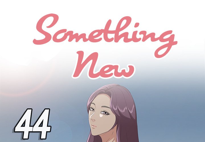 Something New Chapter 44 Page 1