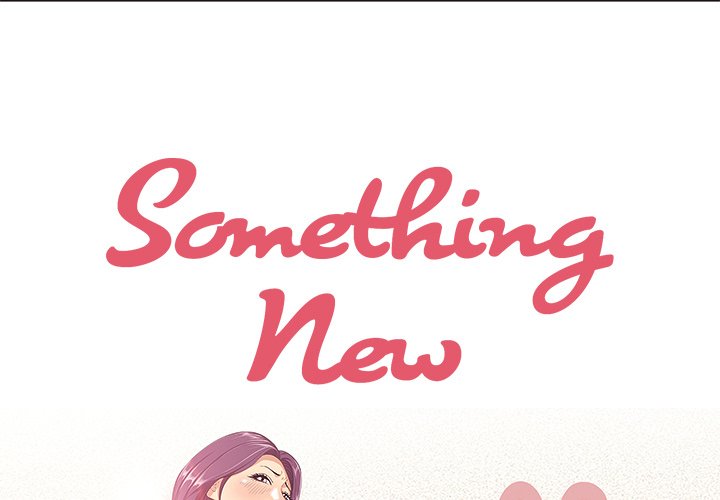 Something New Chapter 6 Page 1