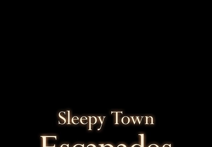 Sleepy Town Escapades Chapter 3 Page 1