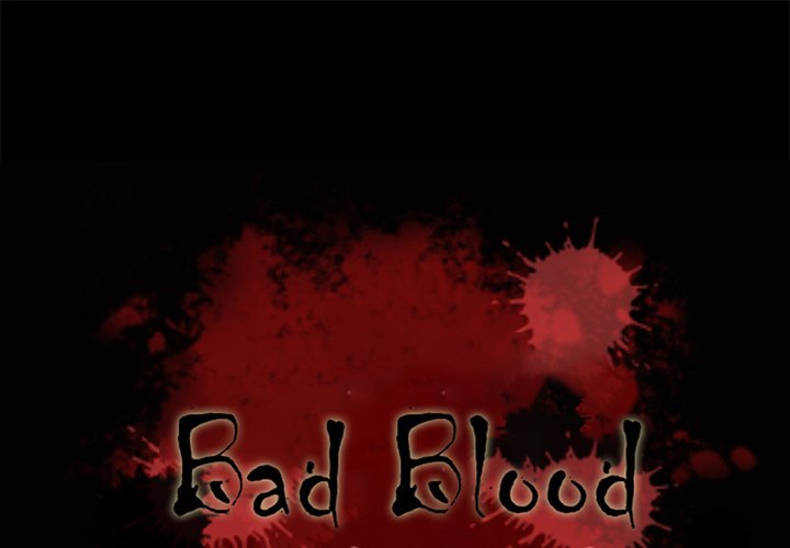 Bad Blood Chapter 33 Page 1