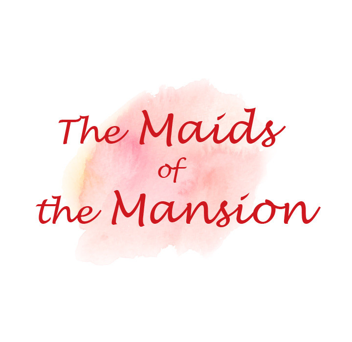 The Maids of the Mansion Chapter 2 Page 8