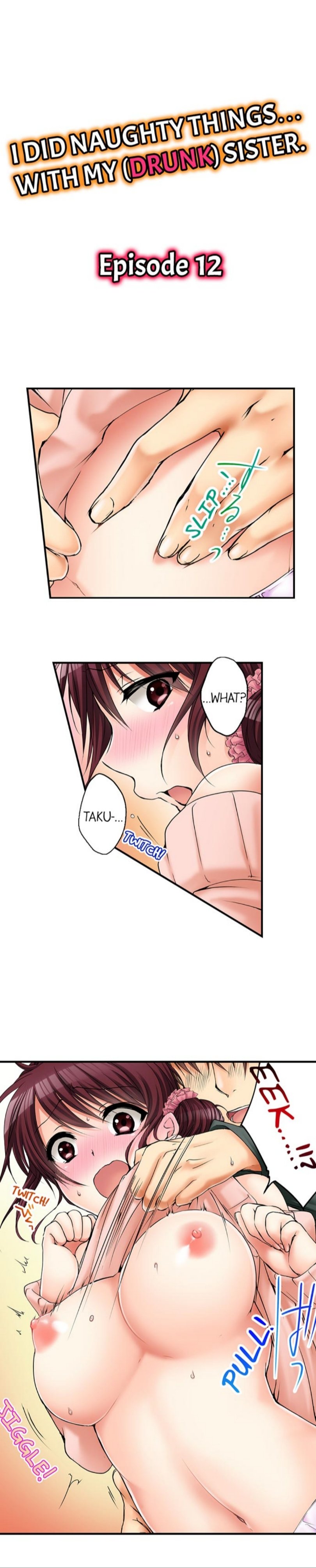 I Did Naughty Things… With My (Drunk) Sister Chapter 12 Page 1