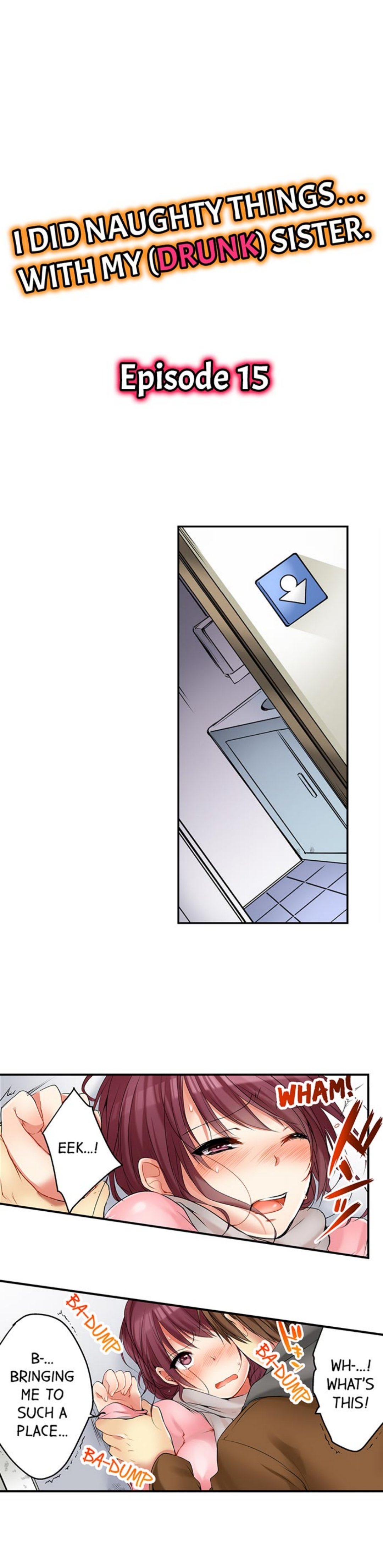 I Did Naughty Things… With My (Drunk) Sister Chapter 15 Page 1