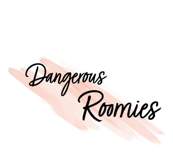 Dangerous Roomies Chapter 19 Page 12