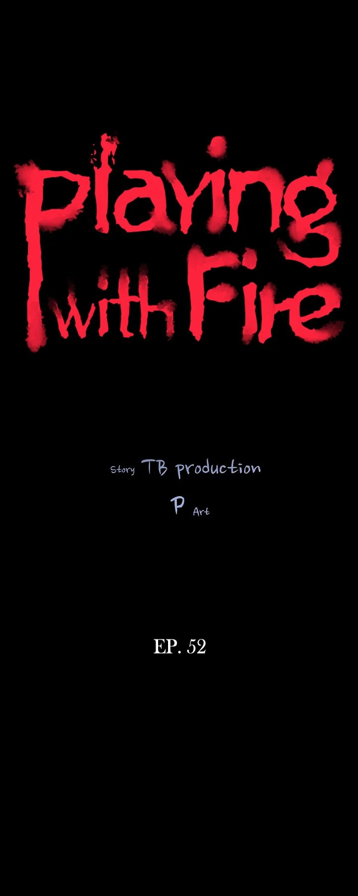 Playing With Fire Chapter 52 Page 3