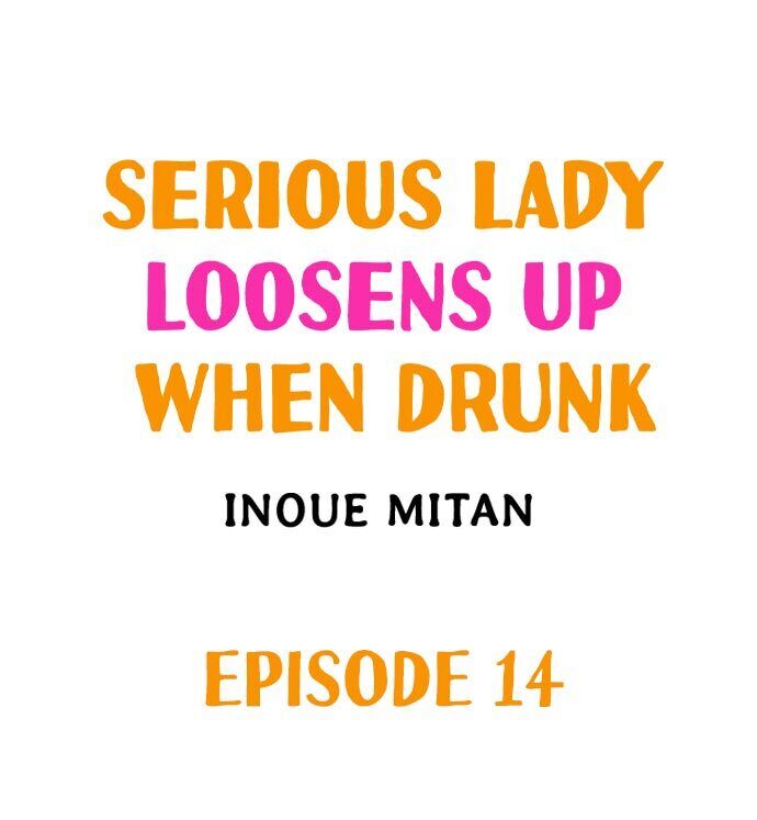 Serious Lady Loosens Up When Drunk Chapter 14 Page 1