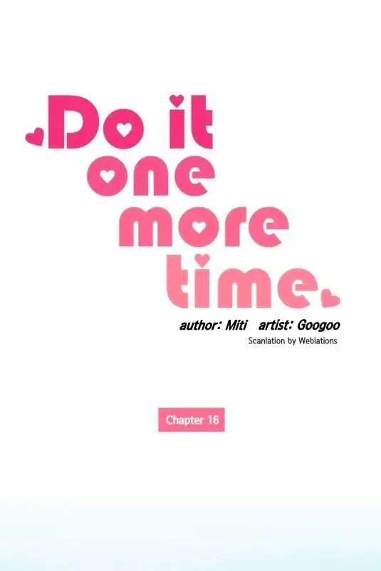 Do It One More Time Chapter 16 Page 2