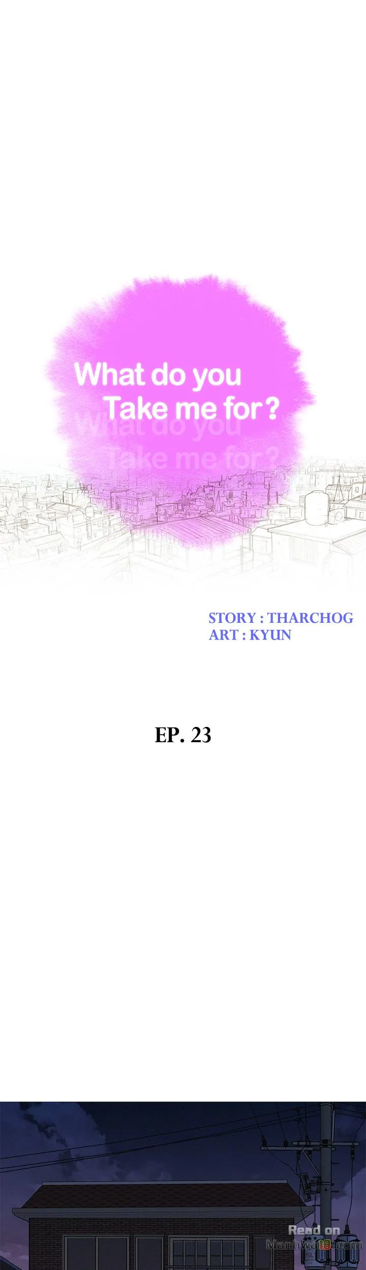What do you Take me For? Chapter 23 Page 6