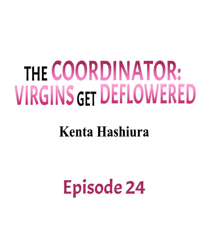 The Coordinator: Virgins Get Deflowered Chapter 24 Page 1
