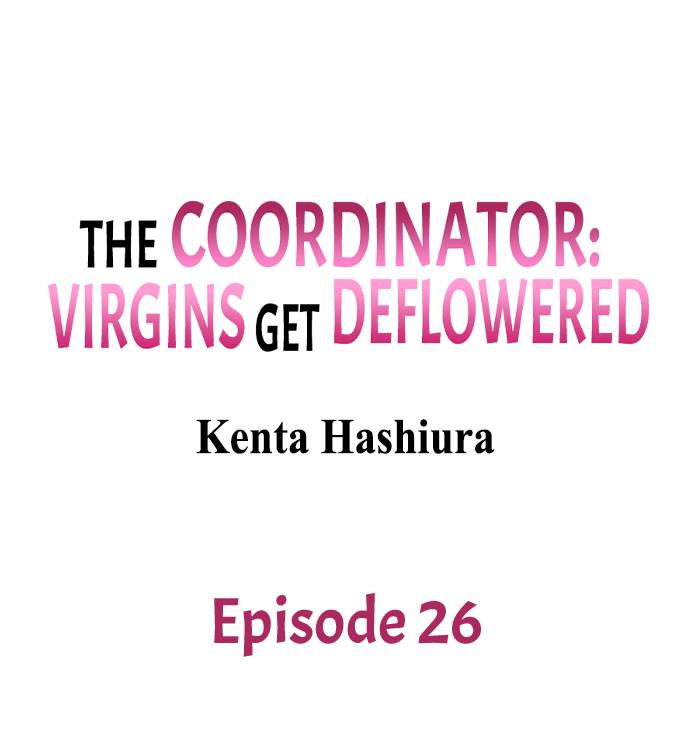 The Coordinator: Virgins Get Deflowered Chapter 26 Page 1