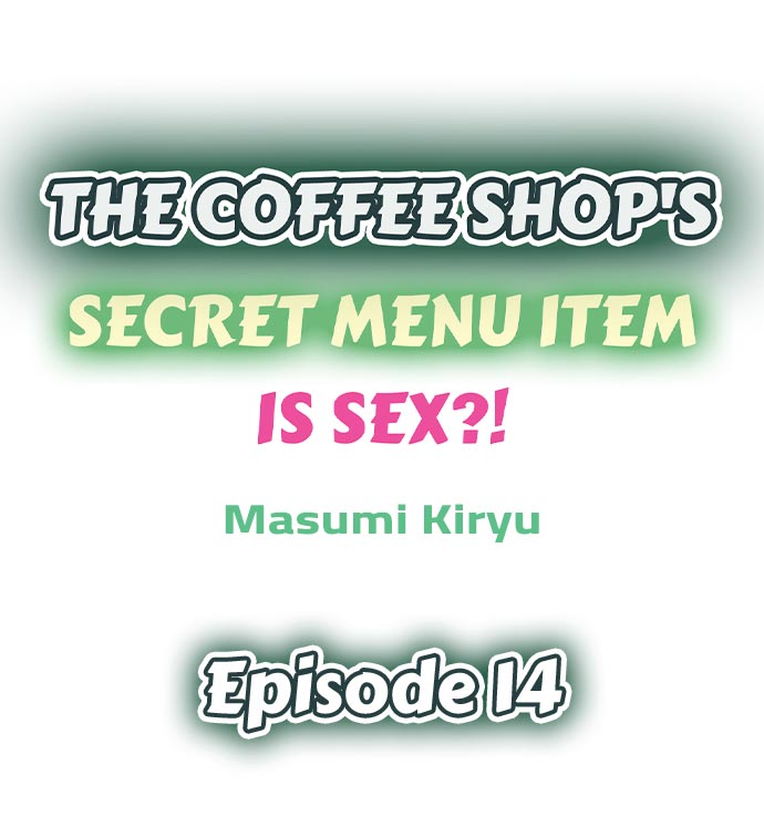 The Coffee Shop's Secret Menu Item is Sex?! Chapter 14 Page 1