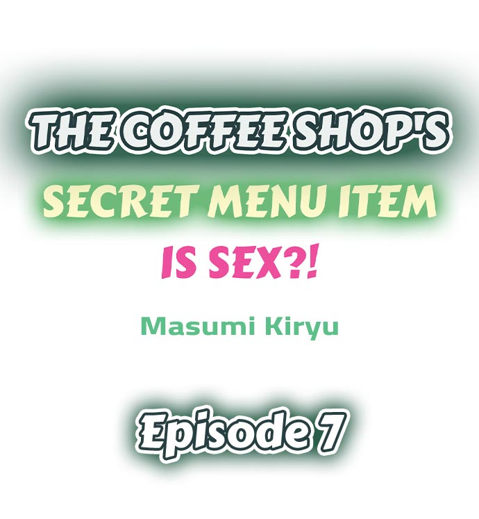 The Coffee Shop's Secret Menu Item is Sex?! Chapter 7 Page 1