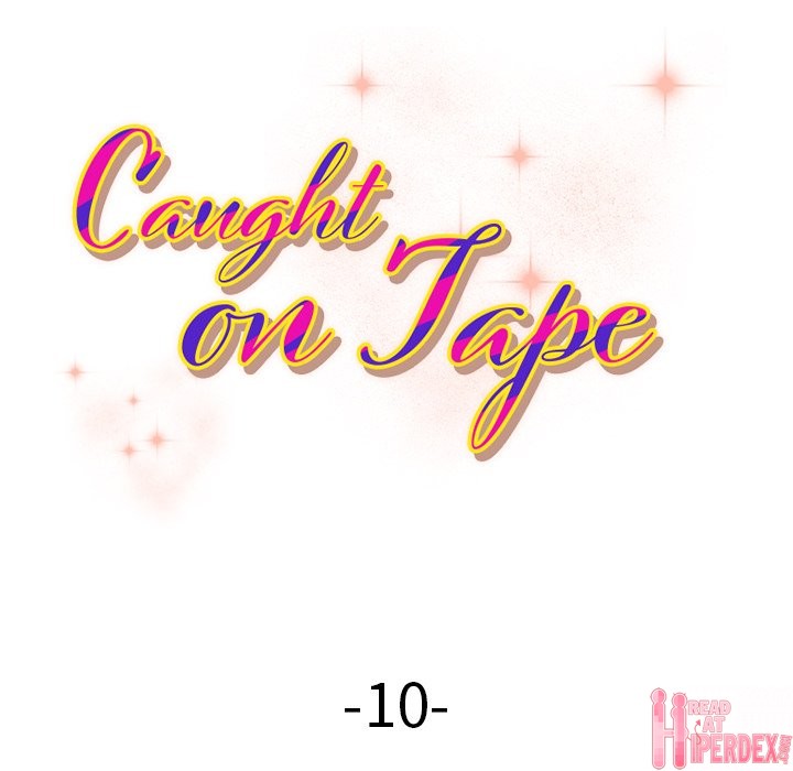 Caught on Tape Chapter 10 Page 10