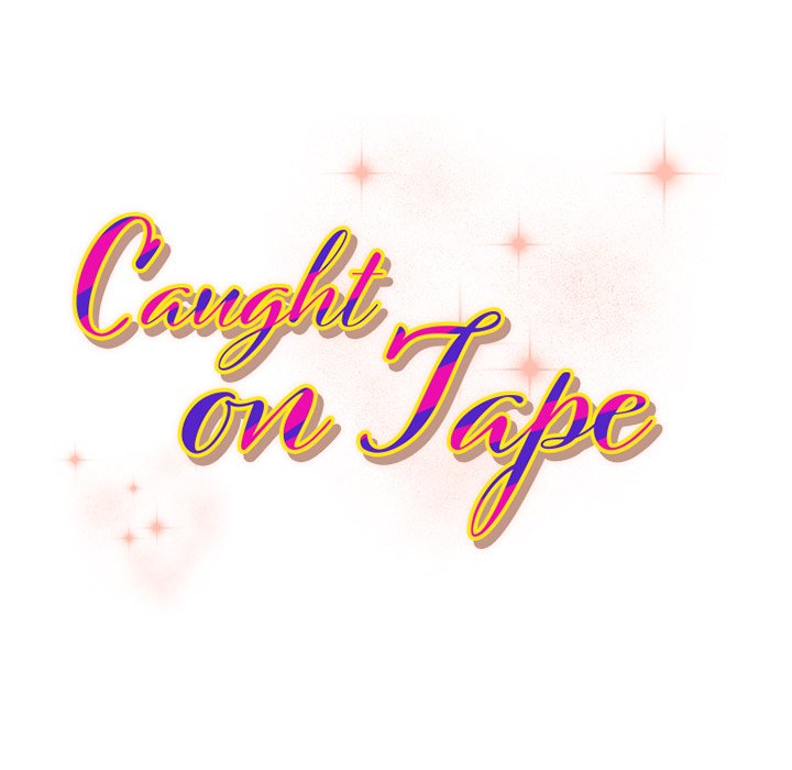 Caught on Tape Chapter 11 Page 12