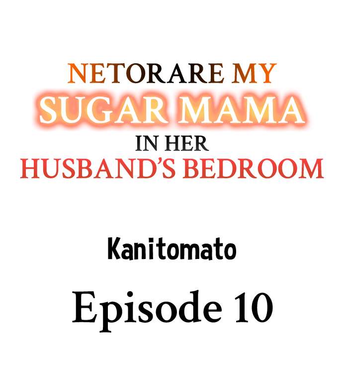 Netorare My Sugar Mama in Her Husband’s Bedroom Chapter 10 Page 1