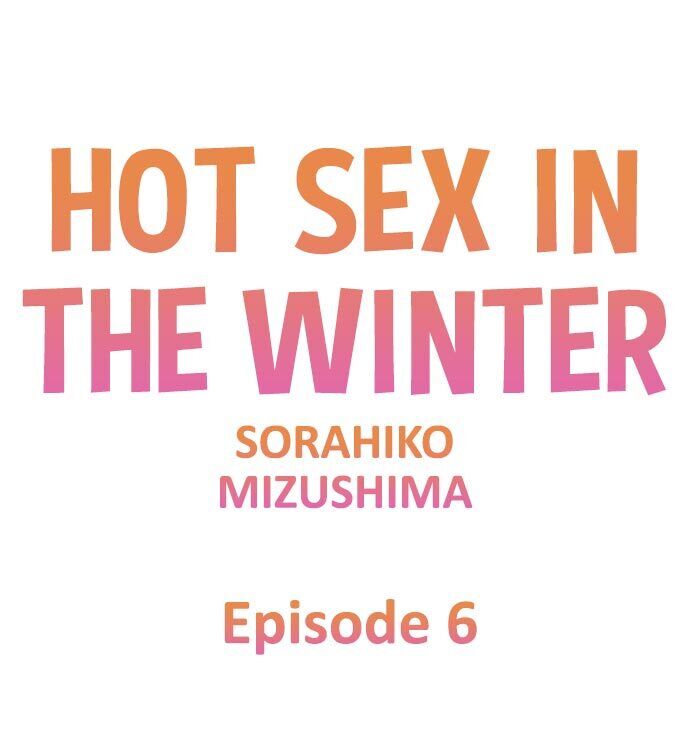Hot Sex in the Winter Chapter 6 Page 1