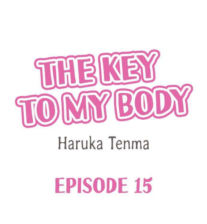 The Key to my Body Chapter 15 Page 1
