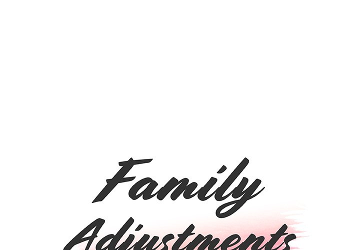 Family Adjustments Chapter 99 Page 1