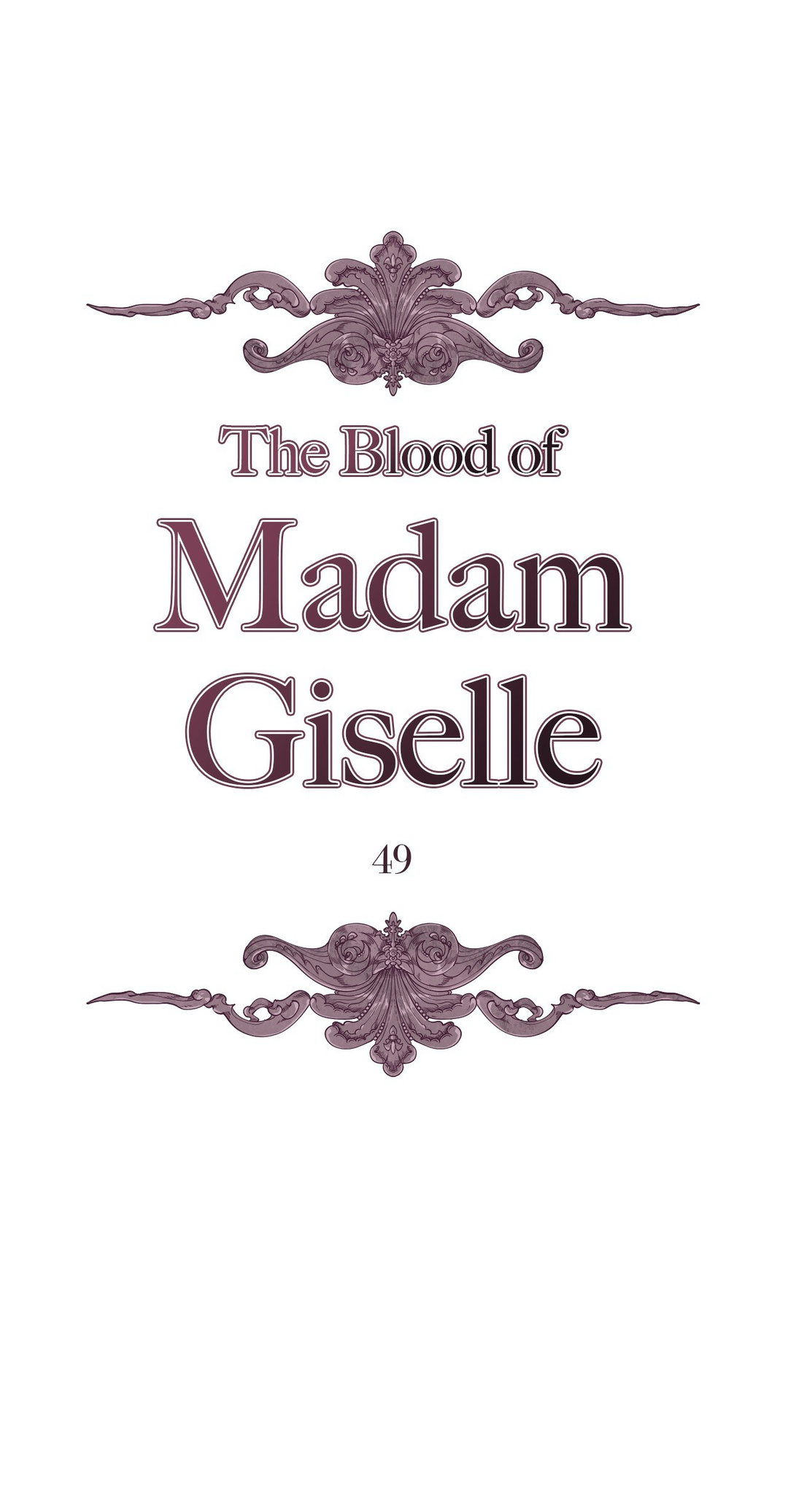 The Blood of Madam Giselle Chapter 49 Page 1