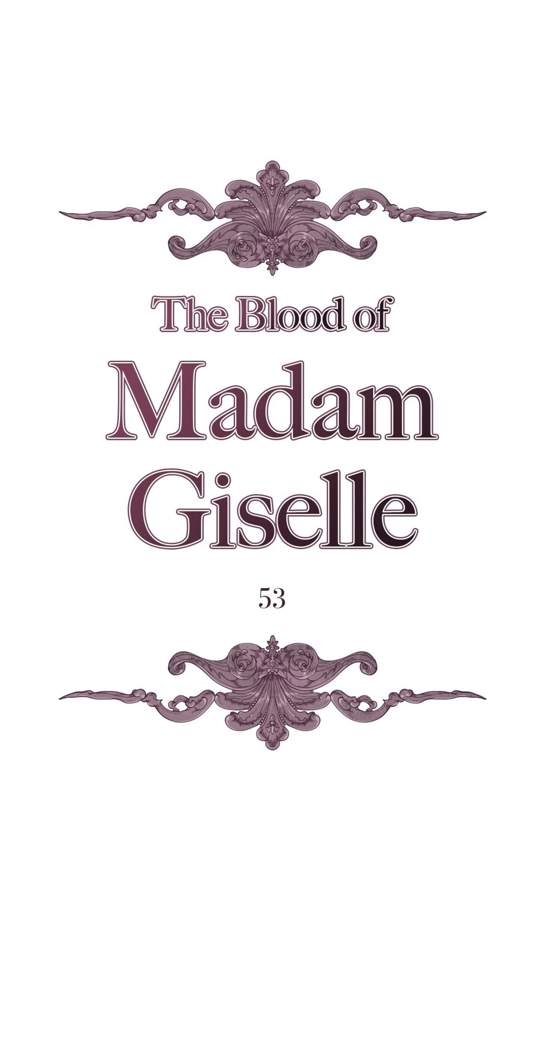 The Blood of Madam Giselle Chapter 53 Page 2