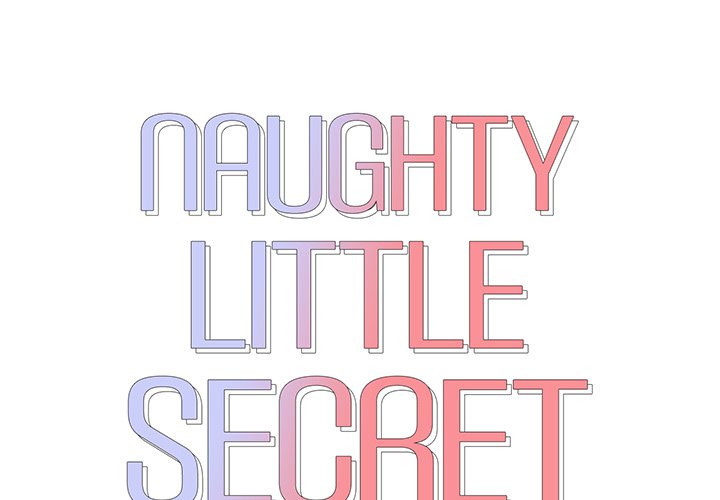 Naughty Little Secret Chapter 17 Page 2