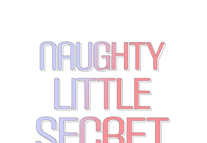 Naughty Little Secret Chapter 6 Page 2