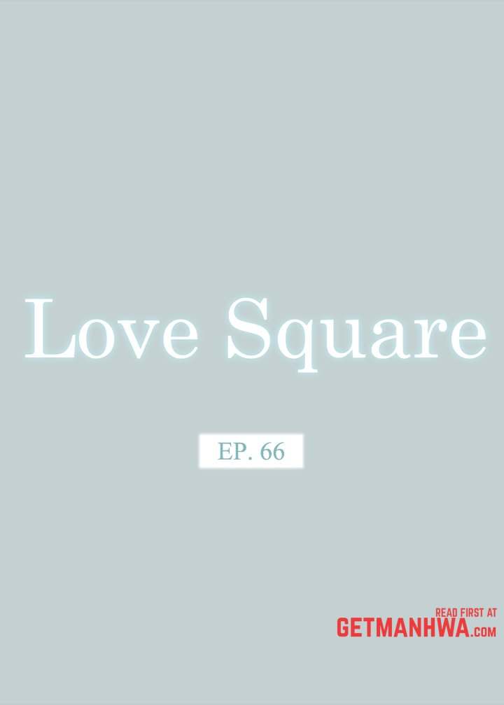 Love Square Chapter 66 Page 1