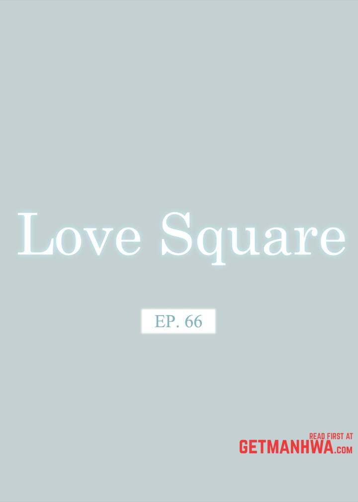 Love Square Chapter 66 Page 2
