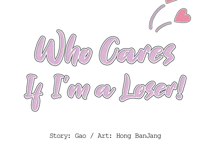 Who Cares If I'm a Loser! Chapter 1 Page 2