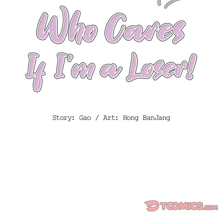 Who Cares If I'm a Loser! Chapter 10 Page 22