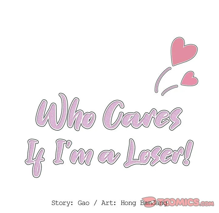 Who Cares If I'm a Loser! Chapter 11 Page 21