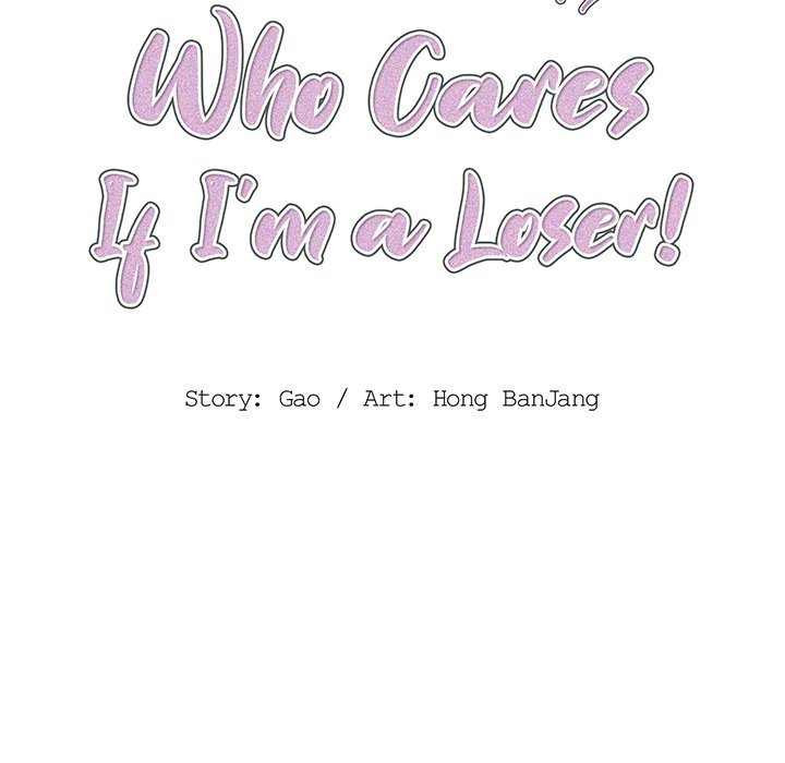 Who Cares If I'm a Loser! Chapter 18 Page 33