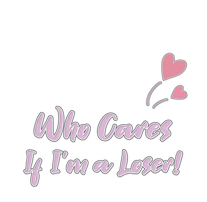 Who Cares If I'm a Loser! Chapter 21 Page 17
