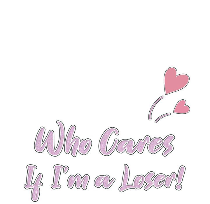 Who Cares If I'm a Loser! Chapter 25 Page 11