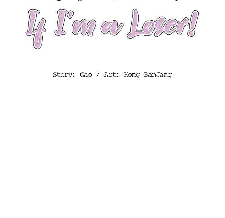 Who Cares If I'm a Loser! Chapter 9 Page 10