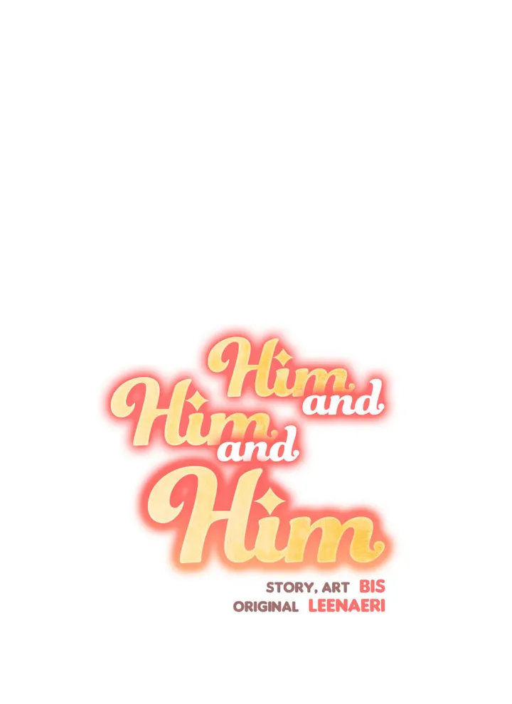 Him and Him and Him Chapter 18 Page 3