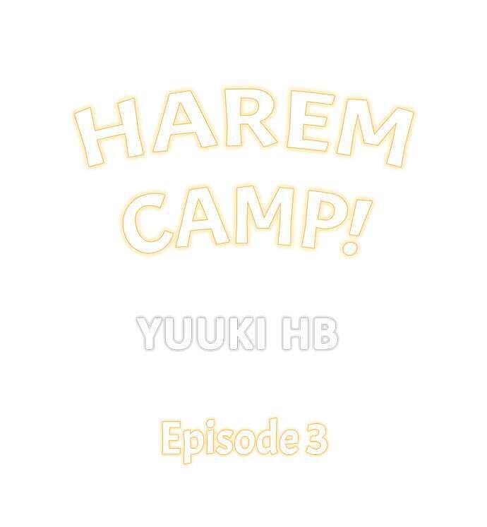 Harem Camp! Chapter 3 Page 1