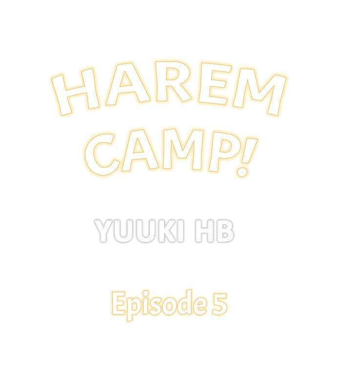 Harem Camp! Chapter 5 Page 1