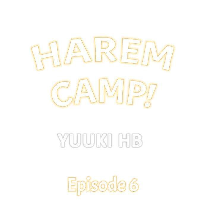 Harem Camp! Chapter 6 Page 1