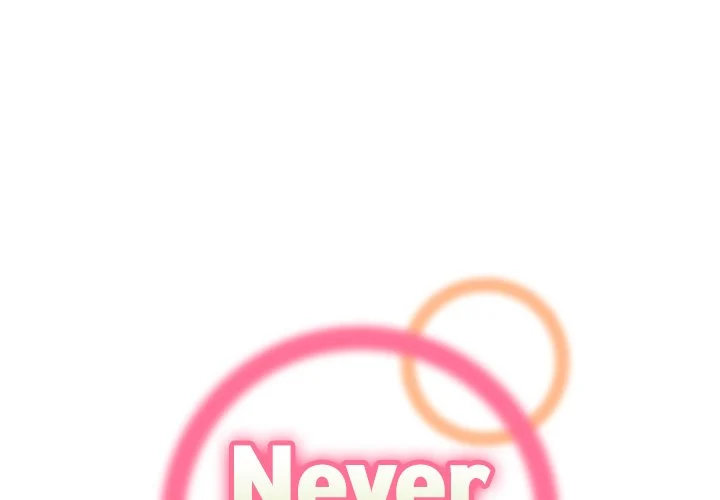 Never Too Late Chapter 104 Page 1
