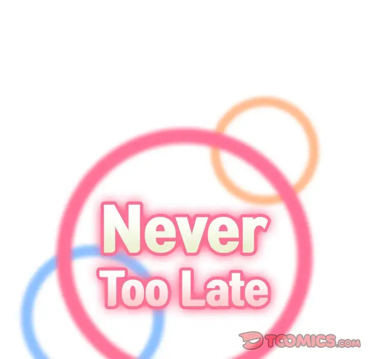 Never Too Late Chapter 11 Page 51