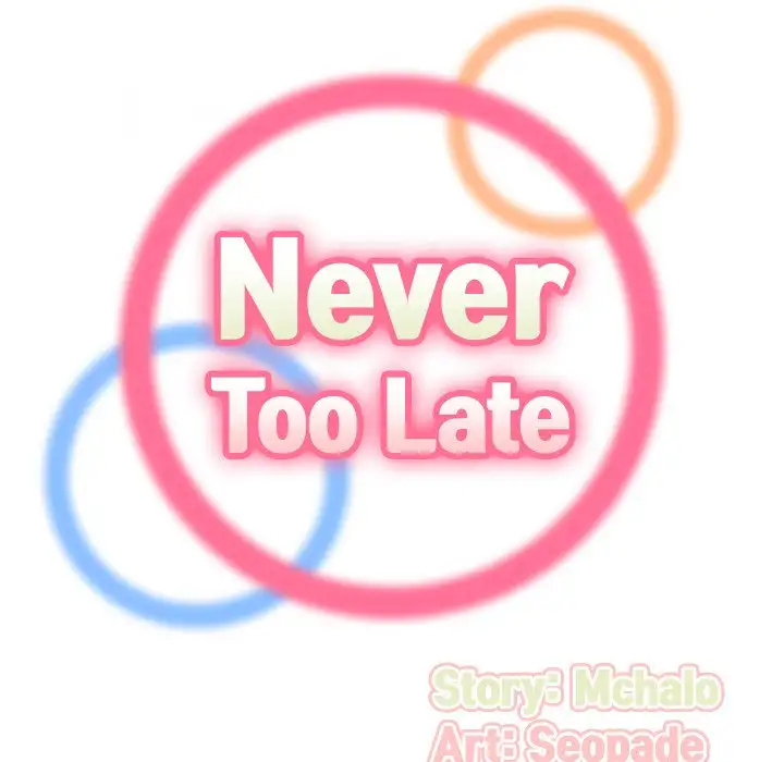 Never Too Late Chapter 14 Page 19