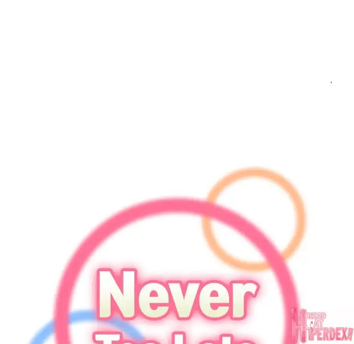 Never Too Late Chapter 15 Page 20