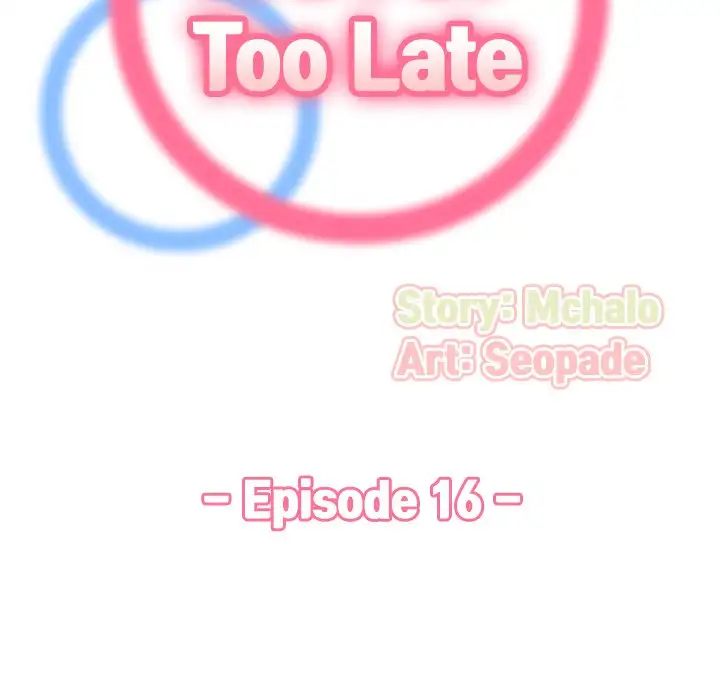 Never Too Late Chapter 16 Page 18