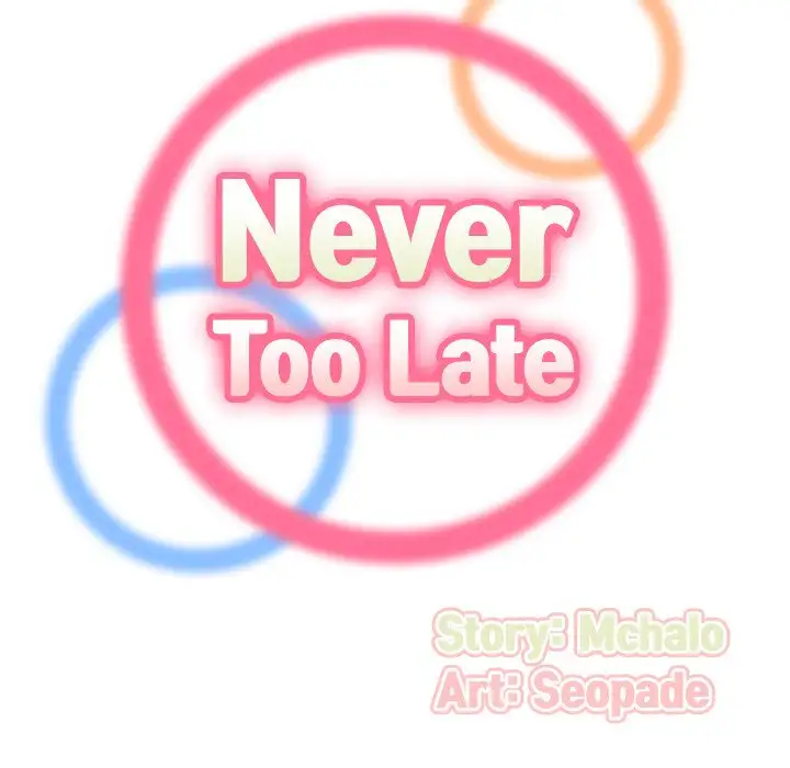 Never Too Late Chapter 20 Page 36